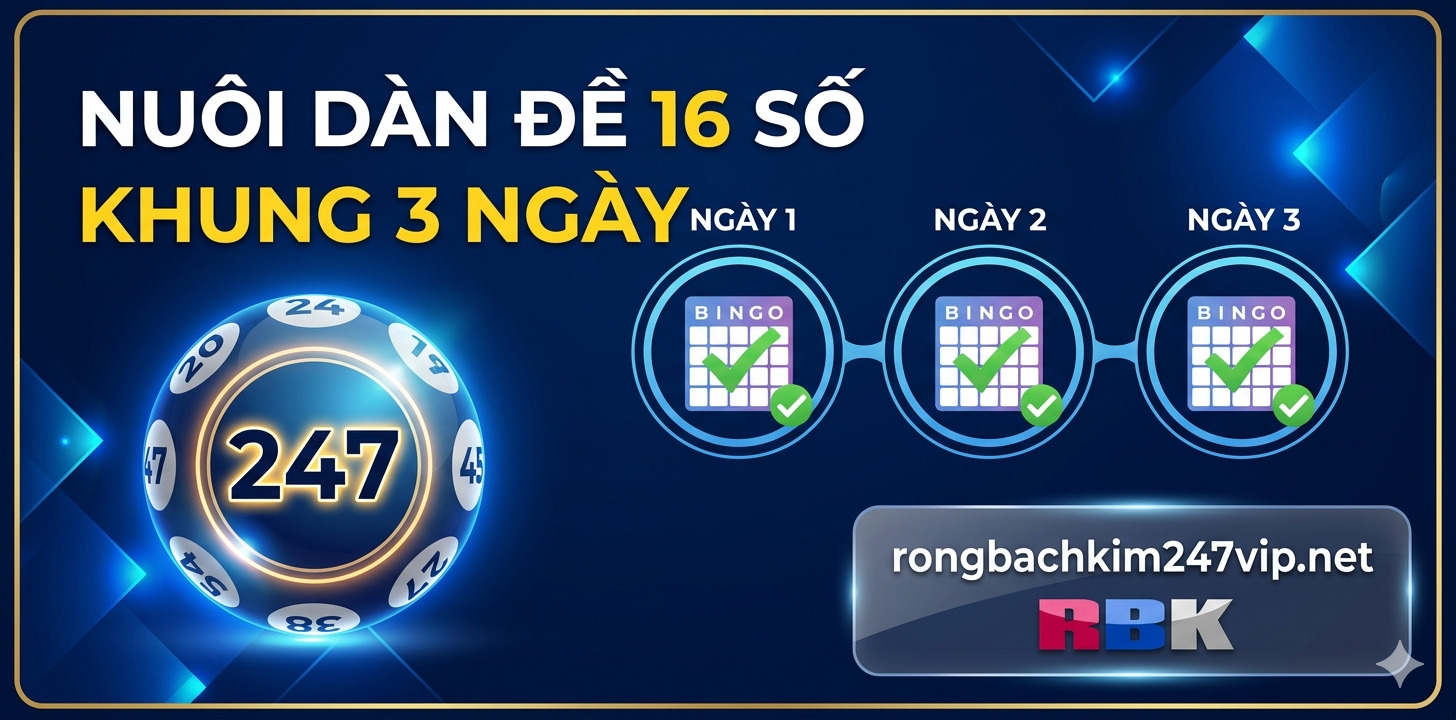 Nuôi dàn đề 16 số khung 3 ngày bất bại miễn phí