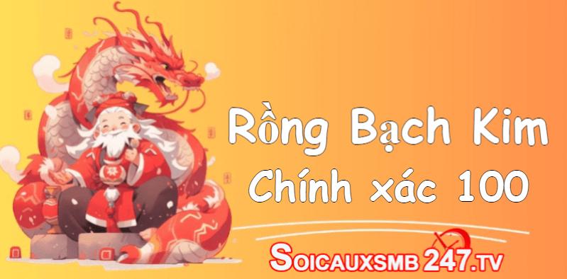 Rồng bạch Kim chính xác 100 vip miễn phí hôm nay